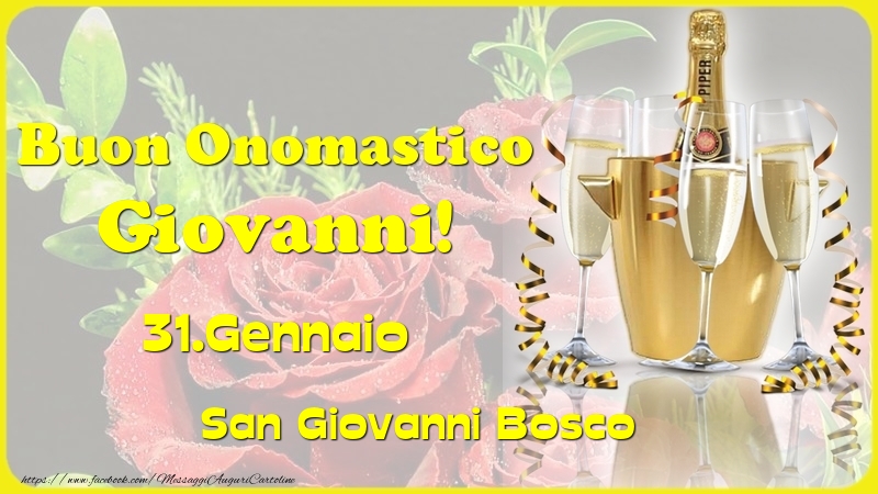 Cartoline di onomastico - Buon Onomastico Giovanni! 31.Gennaio - San Giovanni Bosco