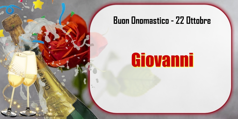 Cartoline di onomastico - Buon Onomastico, Giovanni! 22 Ottobre