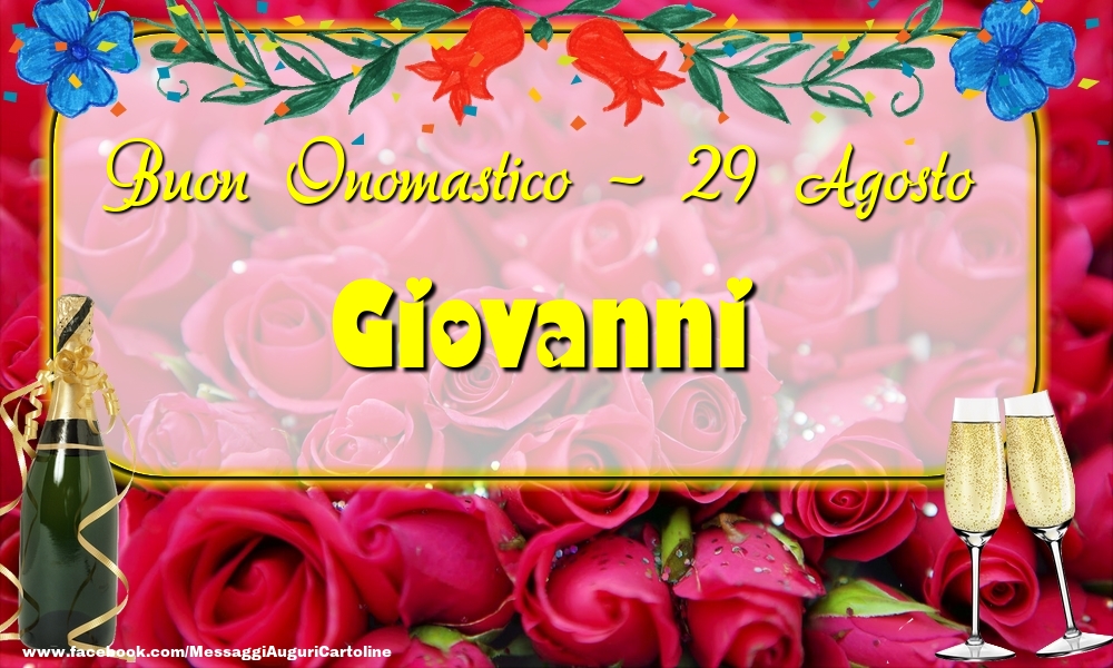 Cartoline di onomastico - Buon Onomastico, Giovanni! 29 Agosto