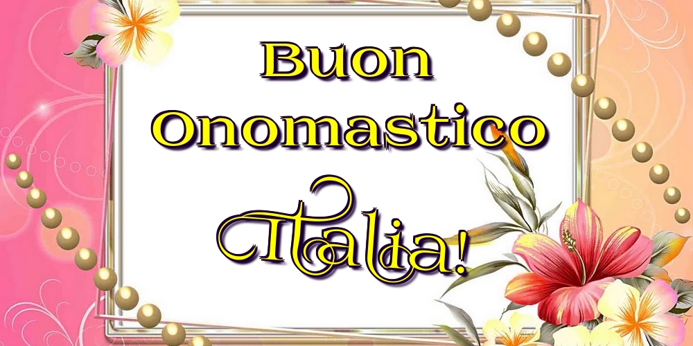  Cartoline di onomastico - Fiori | Buon Onomastico Italia!