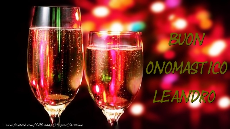 Cartoline di onomastico - Champagne | Buon Onomastico Leandro