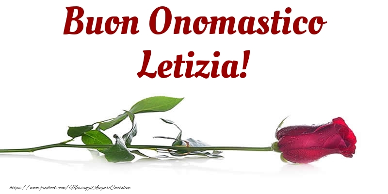  Cartoline di onomastico - Fiori & Rose | Buon Onomastico Letizia!