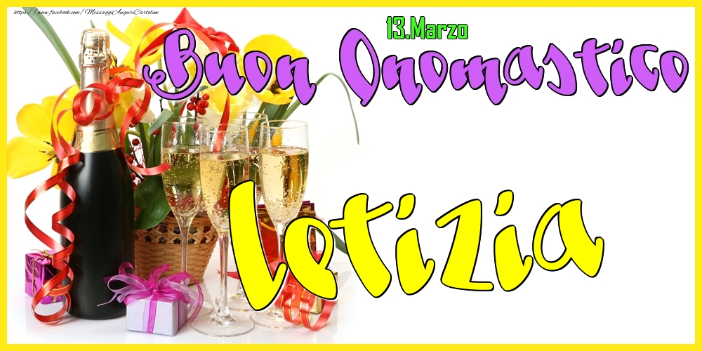  Cartoline di onomastico - Champagne | 13.Marzo - Buon Onomastico Letizia!