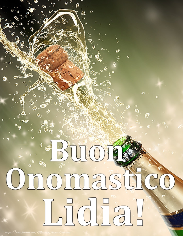  Cartoline di onomastico - Champagne | Buon Onomastico Lidia!
