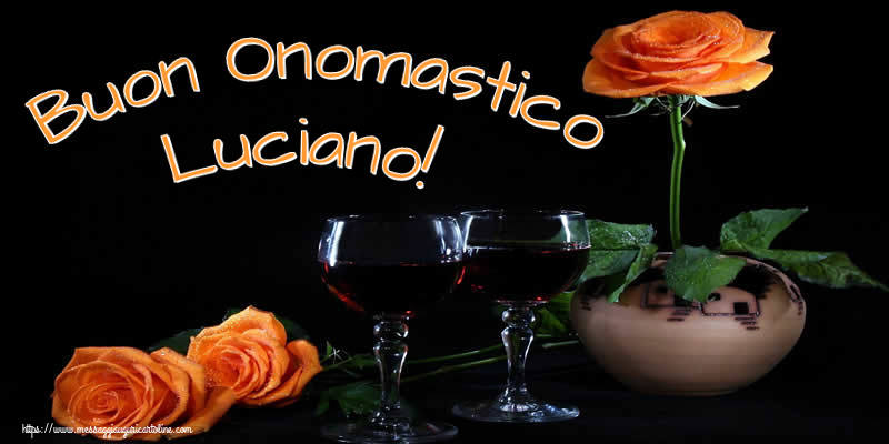  Cartoline di onomastico - Champagne & Rose | Buon Onomastico Luciano!