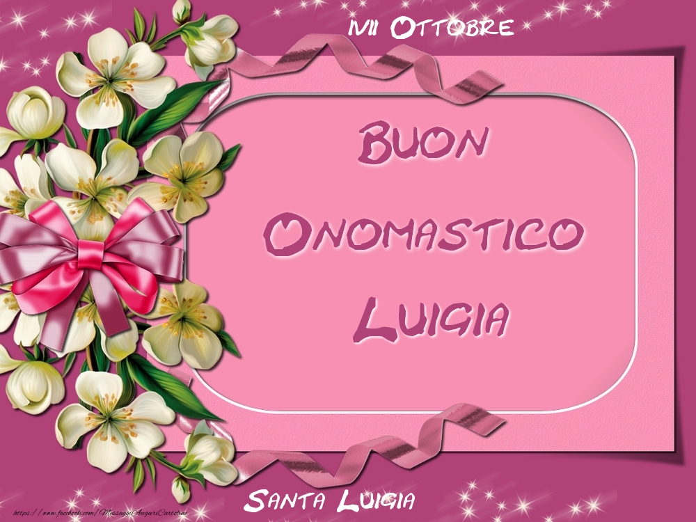 Cartoline di onomastico - Santa Luigia Buon Onomastico, Luigia! 17 Ottobre