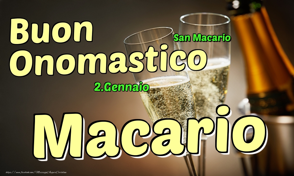  Cartoline di onomastico - Champagne | 2.Gennaio - Buon Onomastico Macario!