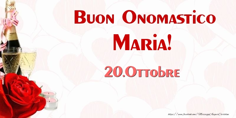 Cartoline di onomastico - Buon Onomastico Maria! 20.Ottobre