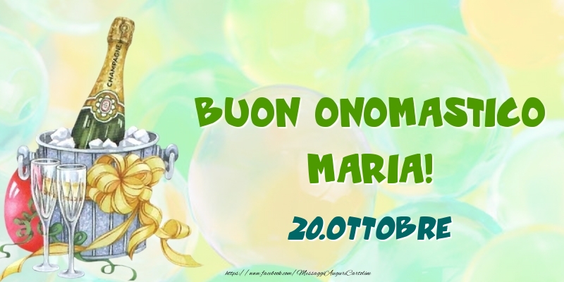 Cartoline di onomastico - Buon Onomastico, Maria! 20.Ottobre
