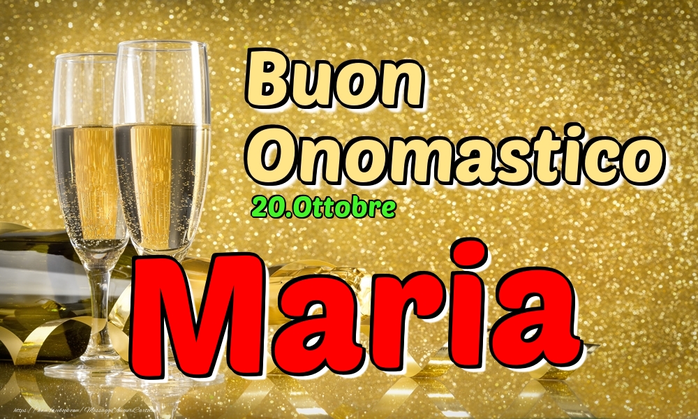  Cartoline di onomastico - Champagne | 20.Ottobre - Buon Onomastico Maria!