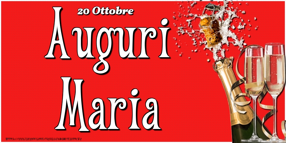 Cartoline di onomastico - Champagne | 20 Ottobre - Auguri Maria!