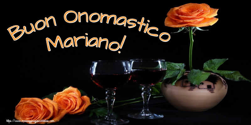  Cartoline di onomastico - Champagne & Rose | Buon Onomastico Mariano!