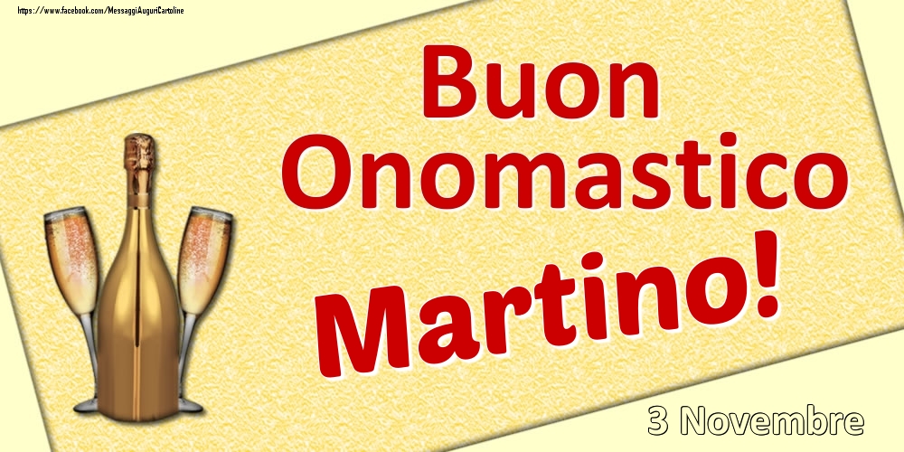 Cartoline di onomastico - Buon Onomastico Martino! - 3 Novembre