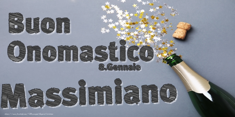Cartoline di onomastico - 8.Gennaio - Buon Onomastico Massimiano!