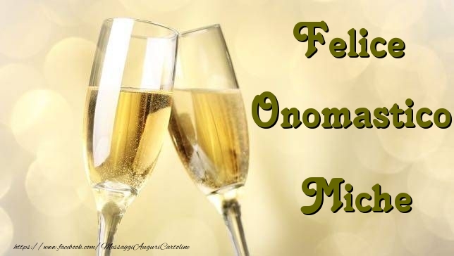 Cartoline di onomastico - Champagne | Felice Onomastico Miche