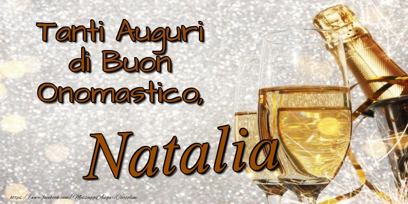  Cartoline di onomastico - Champagne | Tanti Auguri di Buon Onomastico, Natalia