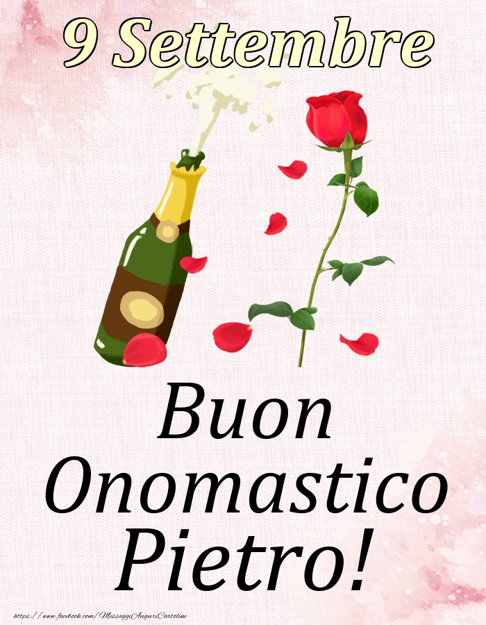 Cartoline di onomastico - Champagne & Rose | Buon Onomastico Pietro! - 9 Settembre