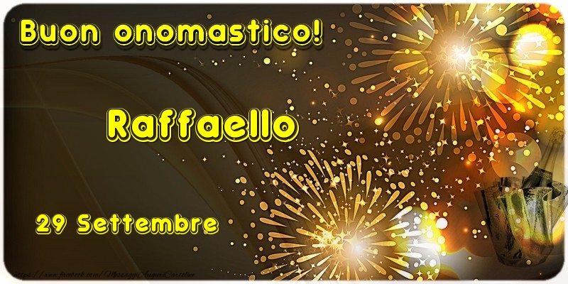 Cartoline di onomastico - Champagne | Buon Onomastico Raffaello! 29 Settembre