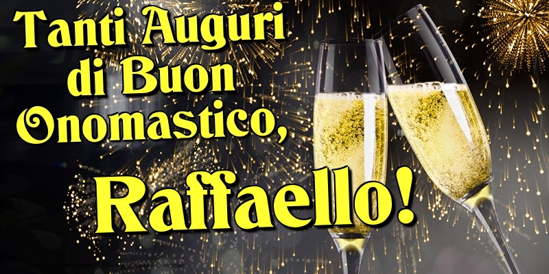 Cartoline di onomastico - Champagne | Tanti Auguri di Buon Onomastico, Raffaello