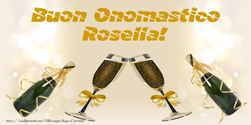  Cartoline di onomastico - Champagne | Buon Onomastico Rosella!