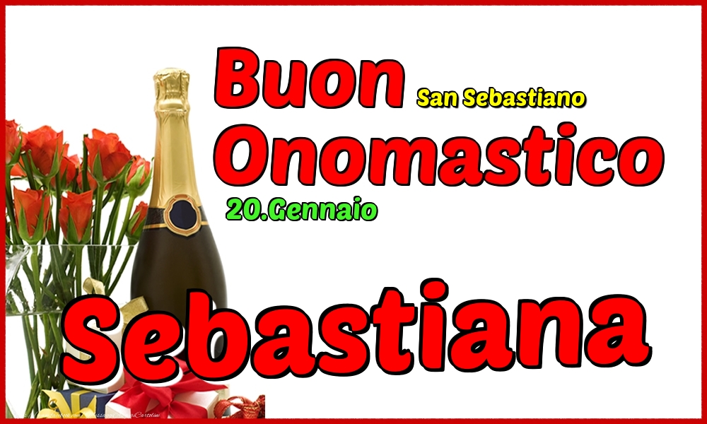 Cartoline di onomastico - Champagne | 20.Gennaio - Buon Onomastico Sebastiana!