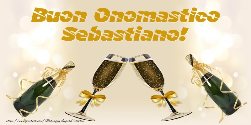  Cartoline di onomastico - Champagne | Buon Onomastico Sebastiano!