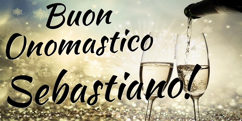  Cartoline di onomastico - Champagne | Buon Onomastico Sebastiano