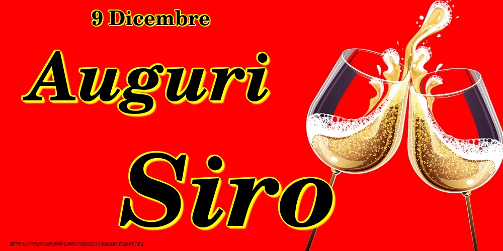  Cartoline di onomastico - Champagne | 9 Dicembre - Auguri Siro!
