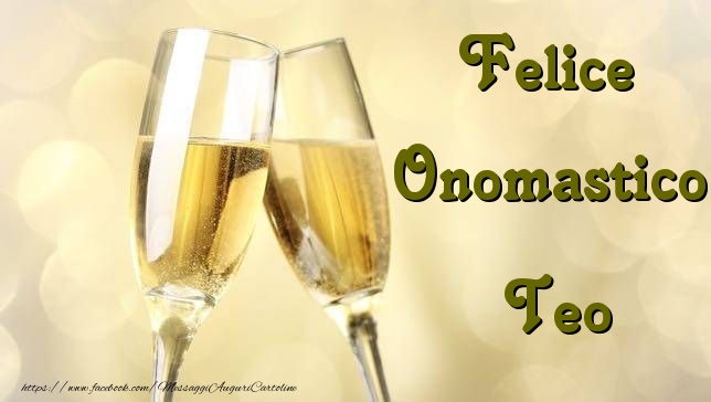  Cartoline di onomastico - Champagne | Felice Onomastico Teo