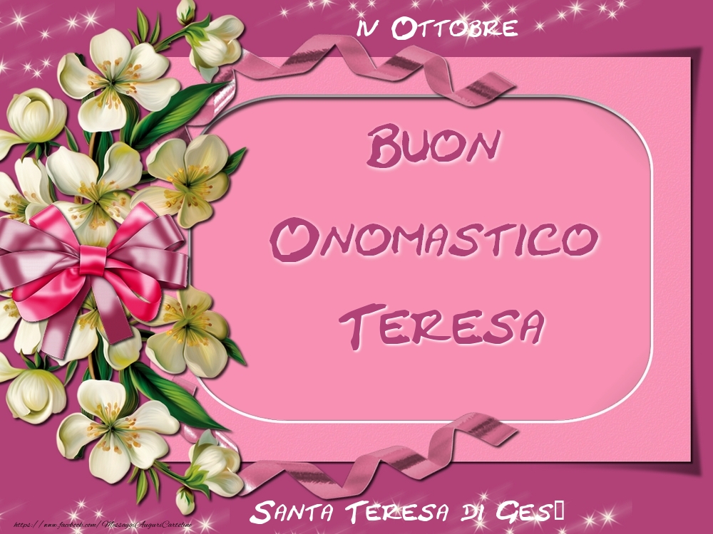 Cartoline di onomastico - Santa Teresa di Gesù Buon Onomastico, Teresa! 15 Ottobre