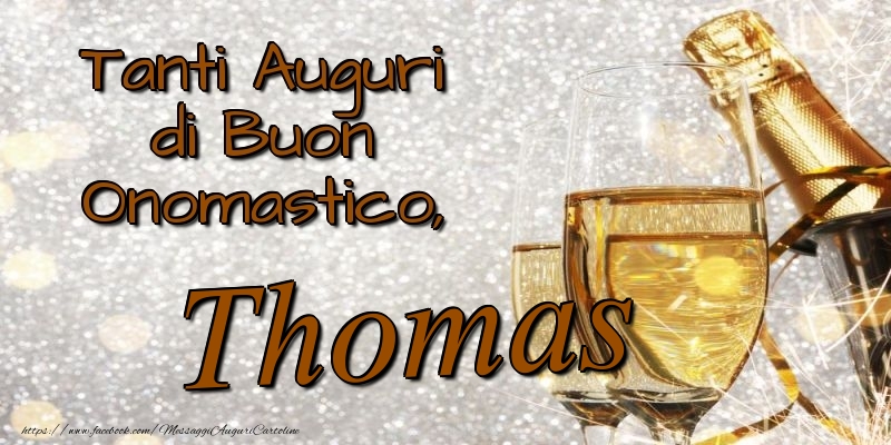  Cartoline di onomastico - Champagne | Tanti Auguri di Buon Onomastico, Thomas