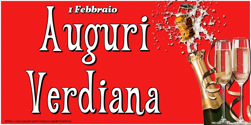  Cartoline di onomastico - Champagne | 1 Febbraio - Auguri Verdiana!