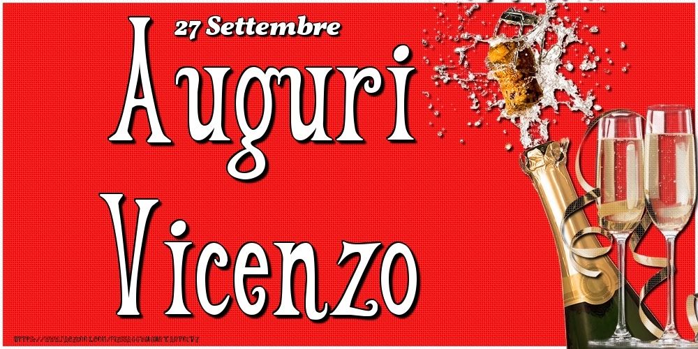  Cartoline di onomastico - Champagne | 27 Settembre - Auguri Vicenzo!