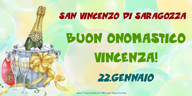 Cartoline di onomastico - San Vincenzo di Saragozza Buon Onomastico, Vincenza! 22.Gennaio