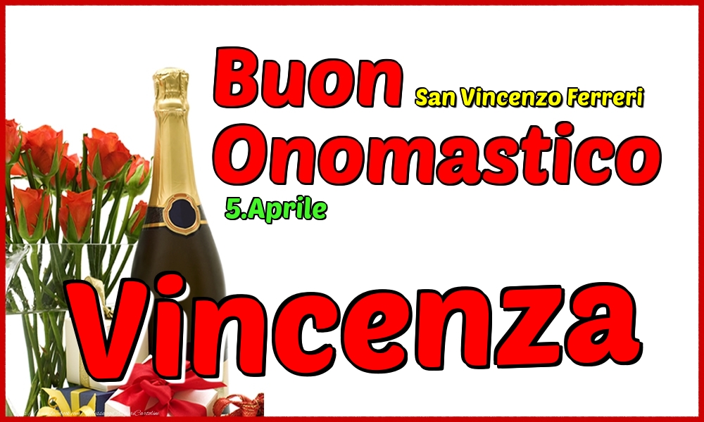 Cartoline di onomastico - Champagne | 5.Aprile - Buon Onomastico Vincenza!
