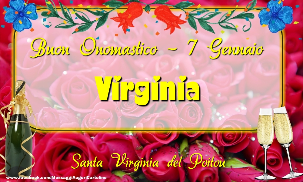 Cartoline di onomastico - Santa Virginia del Poitou Buon Onomastico, Virginia! 7 Gennaio