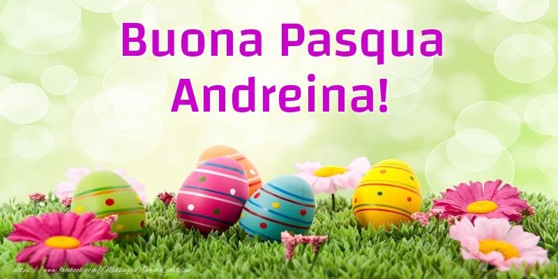  Cartoline di Pasqua - Uova & Fiori | Buona Pasqua Andreina!