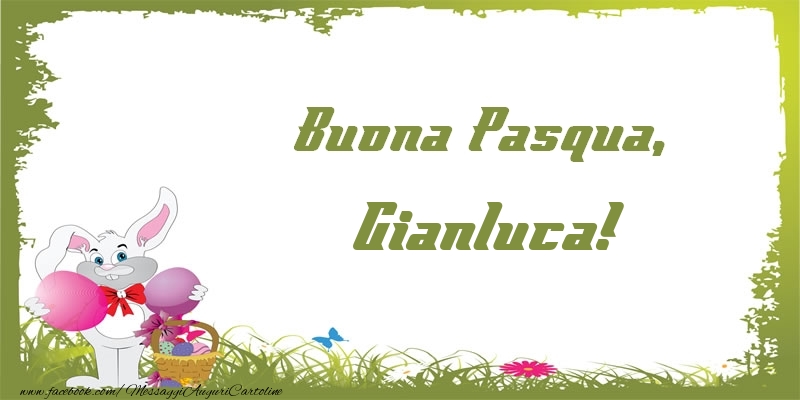 Cartoline di Pasqua - Coniglio & Uova | Buona Pasqua, Gianluca!