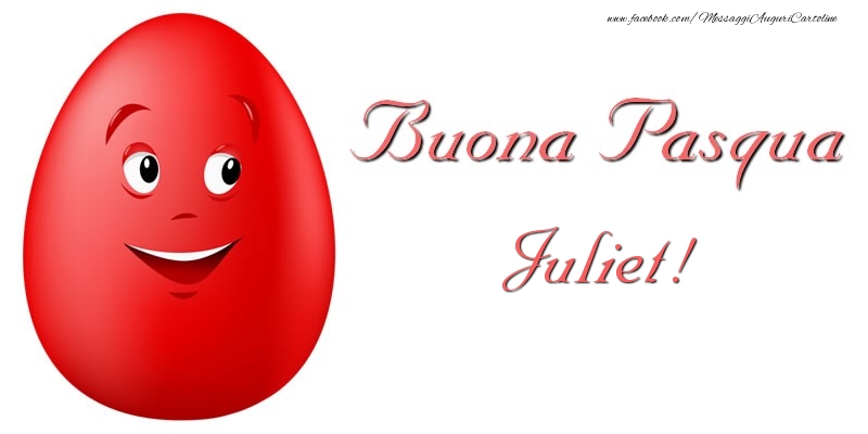 Cartoline di Pasqua - Uova | Buona Pasqua Juliet!
