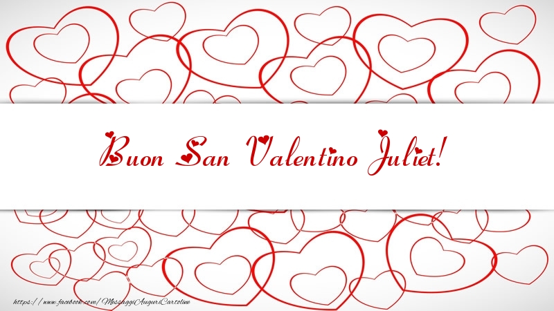 Cartoline di San Valentino - Cuore | Buon San Valentino Juliet!