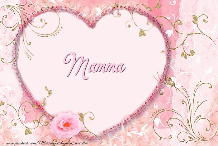 Cartoline d'amore per Mamma - Mamma