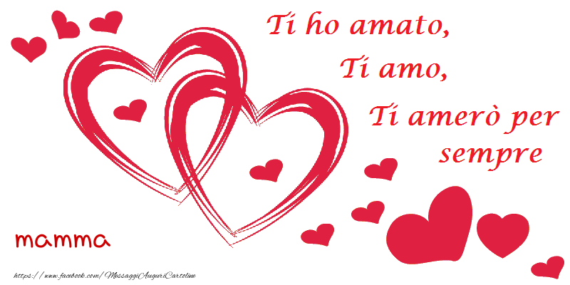 Cartoline d'amore per Mamma - Ti amo mamma