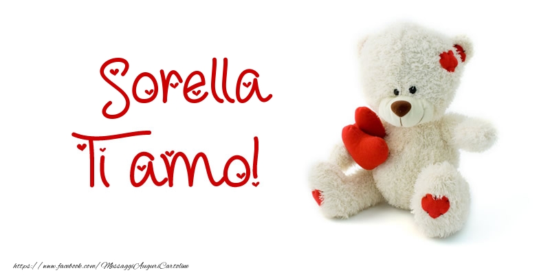 Cartoline d'amore per Sorella - Sorella Ti amo!