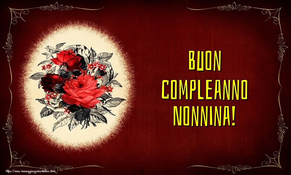 Cartoline di auguri per Nonna - Buon compleanno nonnina!