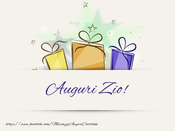 Cartoline di auguri per Zio - Auguri zio!