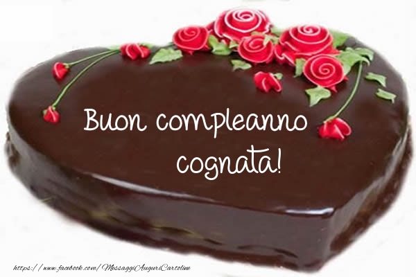 Cartoline di compleanno per Cognata - Buon compleanno cognata!