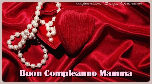 Cartoline di compleanno per Mamma - Buon Compleanno mamma