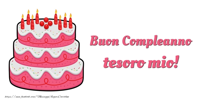 Cartoline di compleanno per Moglie - Torta Buon Compleanno tesoro mio