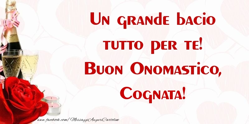 Cartoline di onomastico per Cognata - Un grande bacio tutto per te! Buon Onomastico, cognata