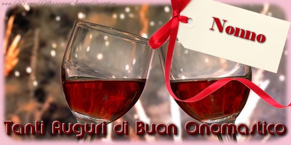 Cartoline di onomastico per Nonno - Tanti Auguri di Buon Onomastico nonno